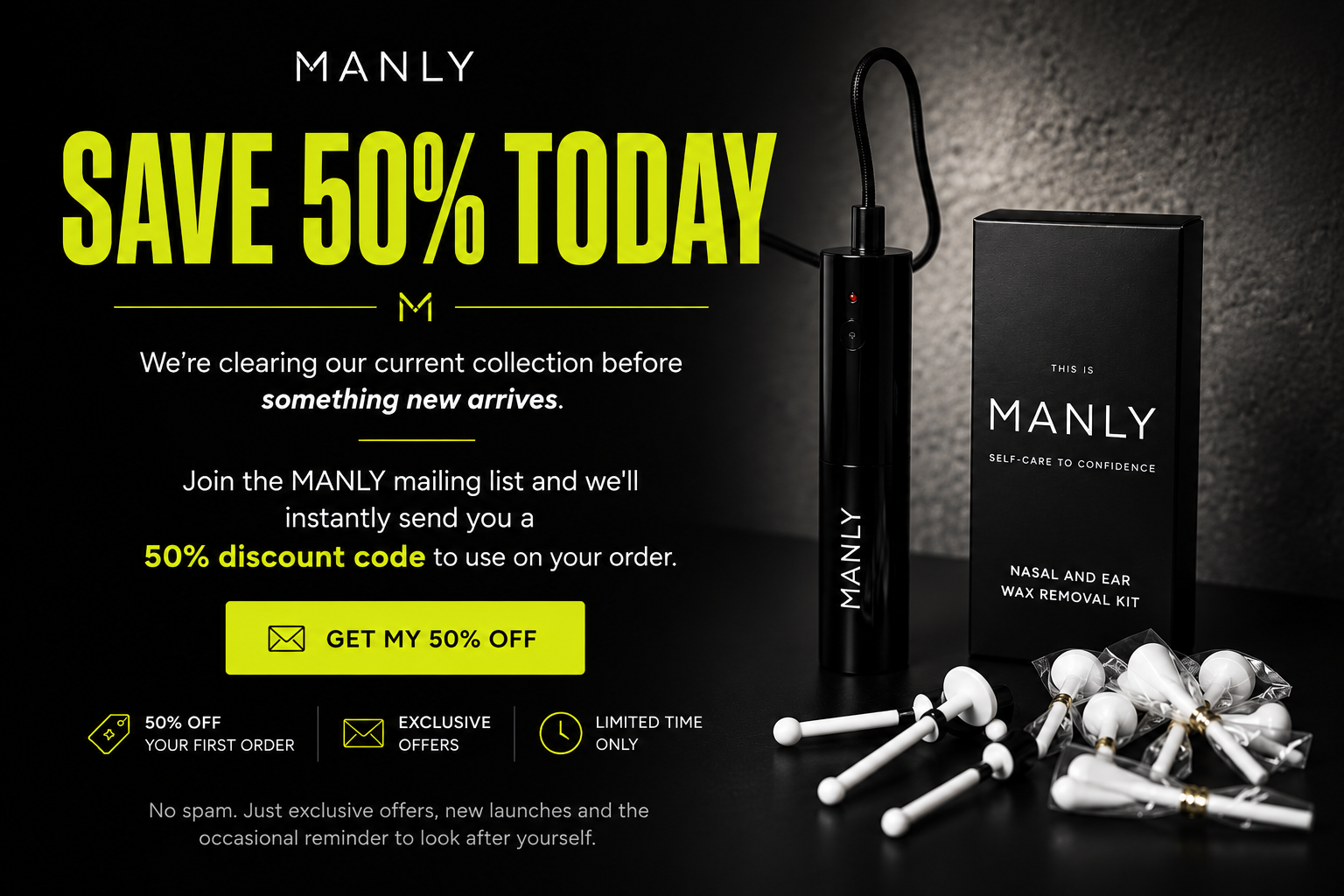 Promotional ad for the MANLY Nasal and Ear Wax Removal Kit, showing a black cylindrical device, its black retail box, and several white ear wax removal tools on a dark textured background with large yellow text offering a 50% off discount.
